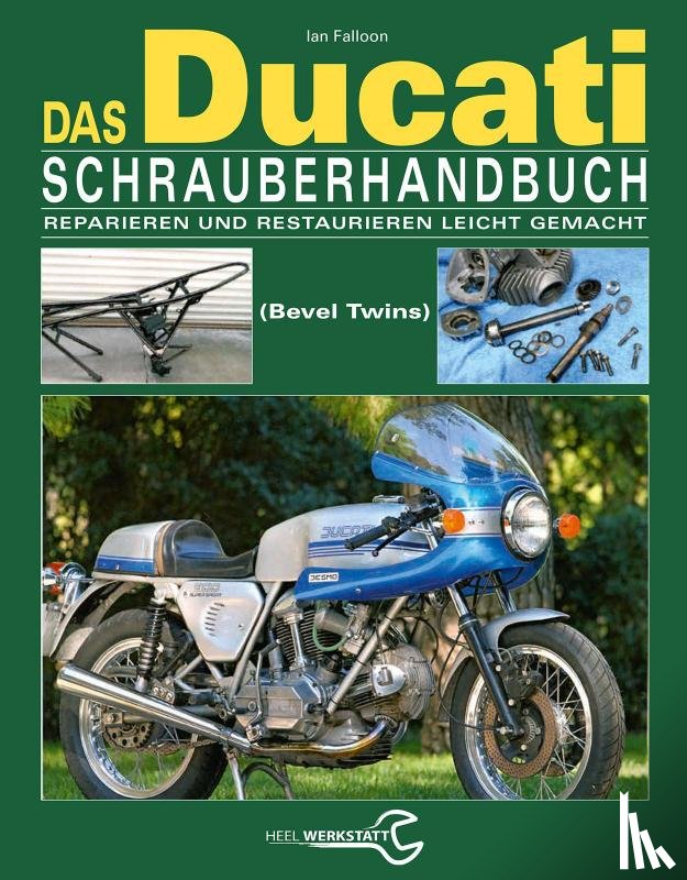 Falloon, Ian - Das Ducati Schrauberhandbuch