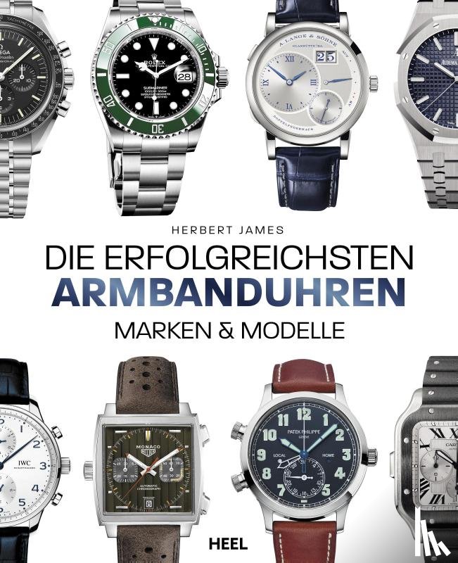 James, Herbert - Die erfolgreichsten Armbanduhren