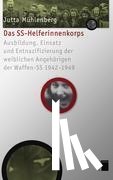 Mühlenberg, Jutta - Das SS-Helferinnenkorps