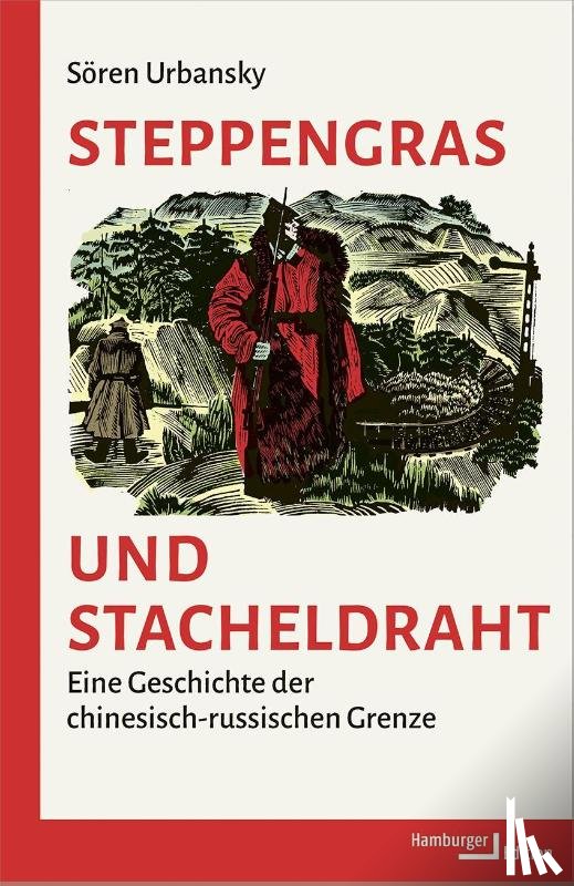 Urbansky, Sören - Steppengras und Stacheldraht