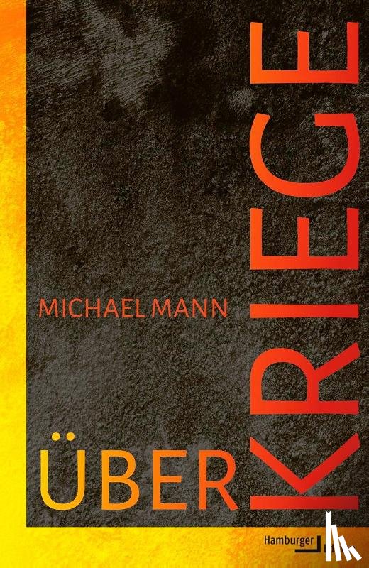 Mann, Michael - Über Kriege