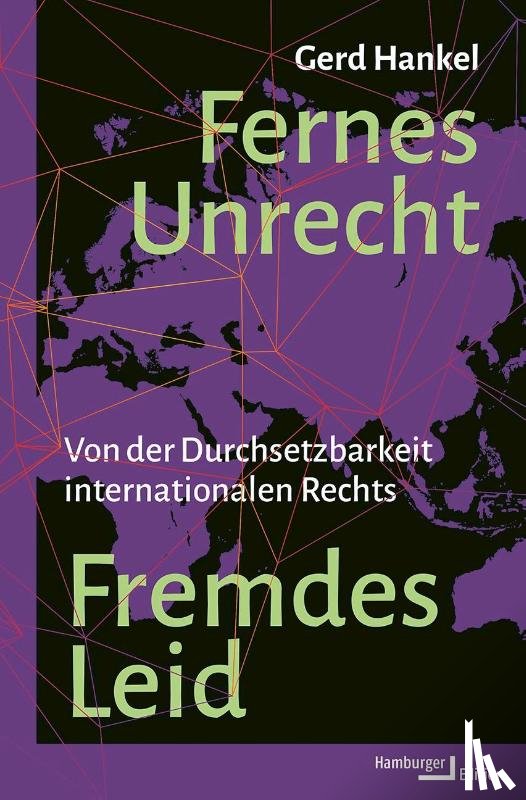 Hankel, Gerd - Fernes Unrecht. Fremdes Leid