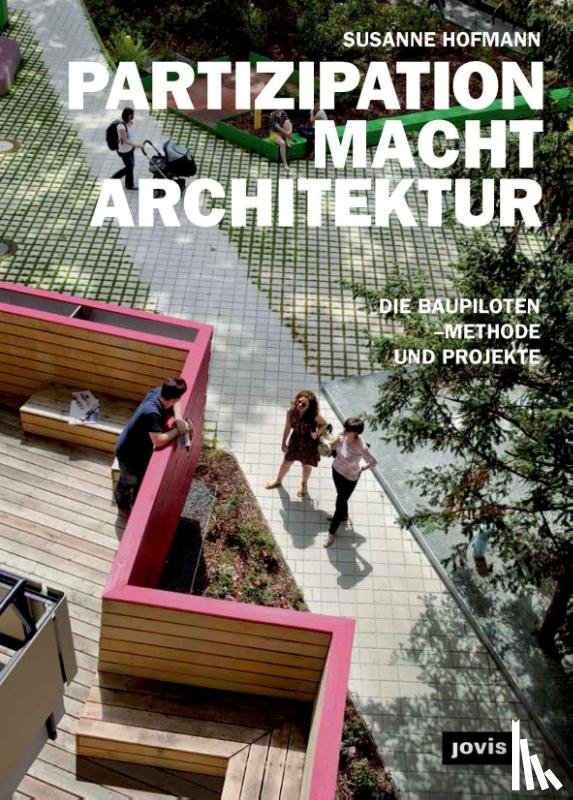 Hofmann, Susanne - PARTIZIPATION MACHT ARCHITEKTUR