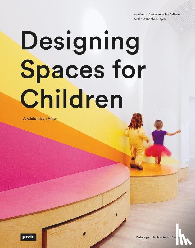  - Designing Spaces for Children