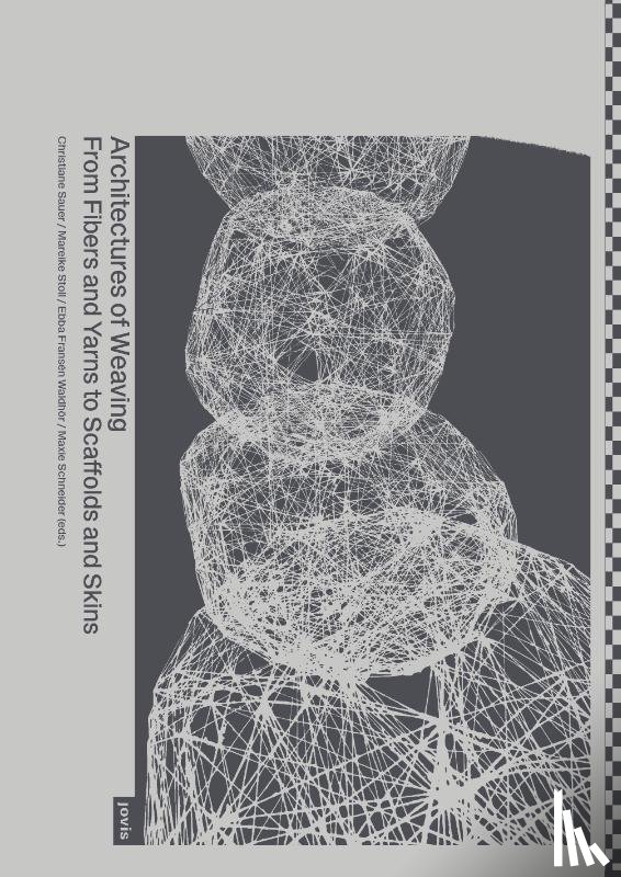 - Architectures of Weaving