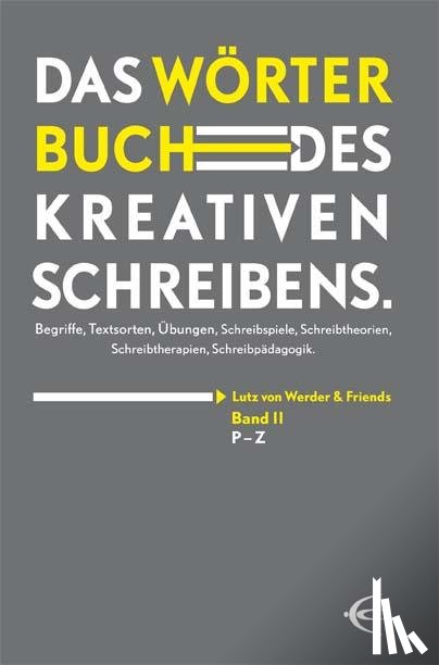  - Wörterbuch des kreativen Schreibens (Band II/P-Z)
