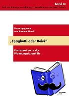  - Spaghetti oder Reis?