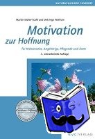 Müller-Stahl, Martin, Wolfrum, Dirk-Ingo - Motivation zur Hoffnung