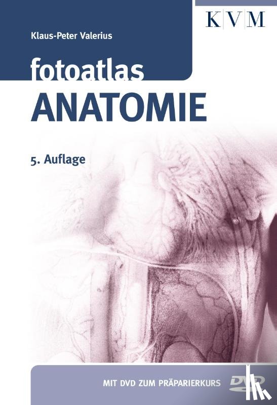 Valerius, Klaus-Peter - Fotoatlas Anatomie