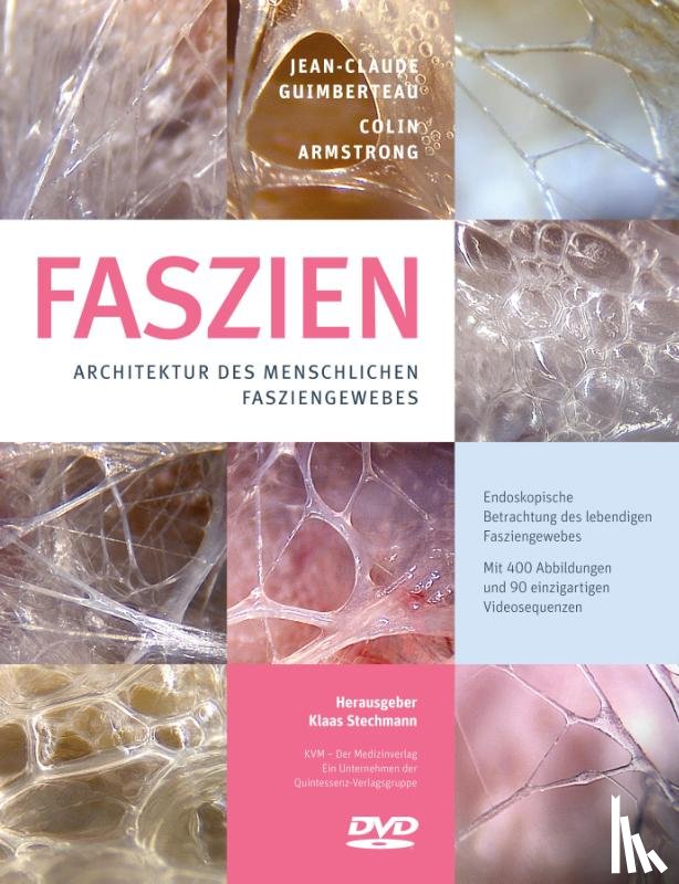 Guimberteau, Jean-Claude, Armstrong, Collin - Faszien