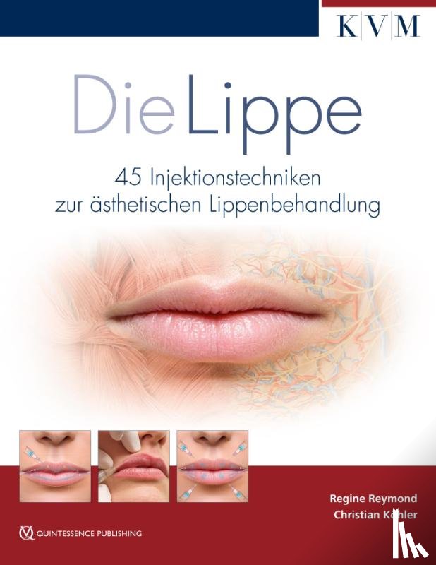 Reymond, Regine, Köhler, Christian - Die Lippe