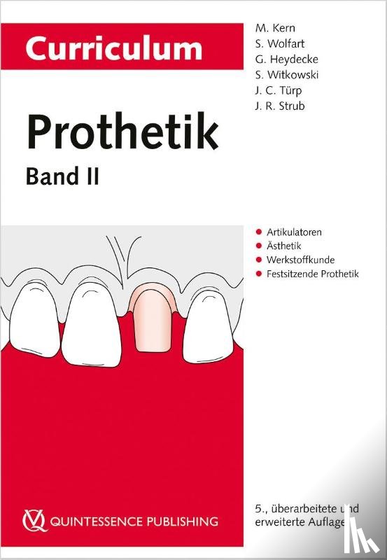 Kern, Matthias, Wolfart, Stefan, Heydecke, Guido, Witkowski, Siegbert - Curriculum Prothetik Band 2