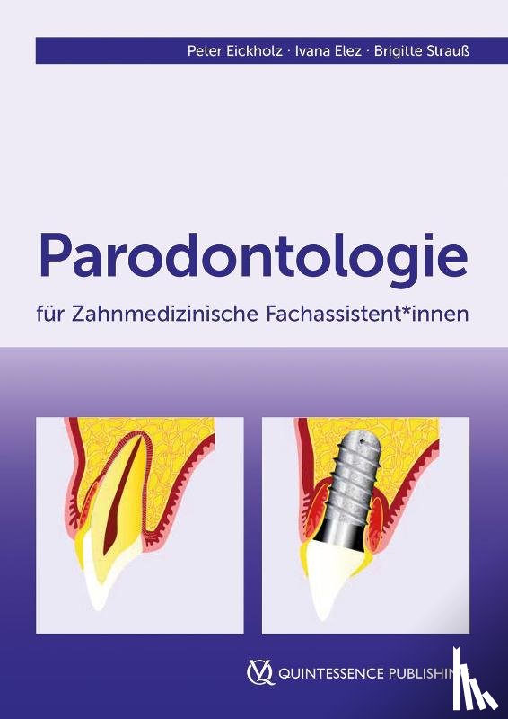 Eickholz, Peter, Elez, Ivana, Strauß, Brigitte - Parodontologie für Zahnmedizinische Fachassistent*innen