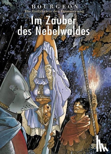 Bourgeon, François - Die Gefährten der Dämmerung 01. Im Zauber des Nebelwaldes