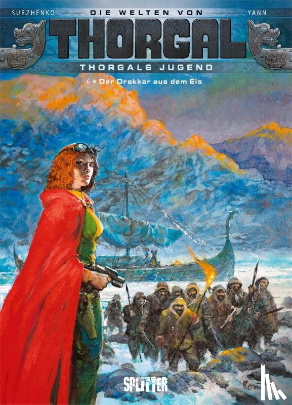 Yann - Thorgal - Die Welten von Thorgal: Die Jugend von Thorgal. Band 6