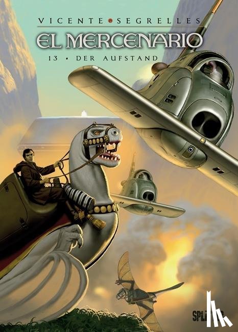 Segrelles, Vicente - El Mercenario 13. Der Aufstand