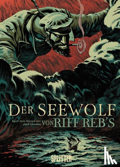 London, Jack, Reb's, Riff - Der Seewolf