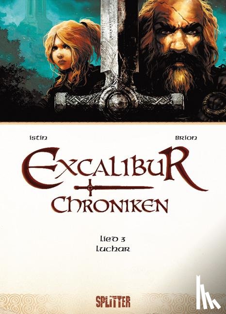 Istin, Jean-Luc - Excalibur Chroniken 03. Luchar