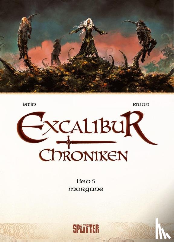 Istin, Jean-Luc - Excalibur Chroniken. Band 5