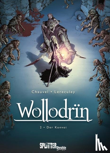 Chauvel, David, Lereculey, Jérôme - Wollodrin Band 2. Der Konvoi