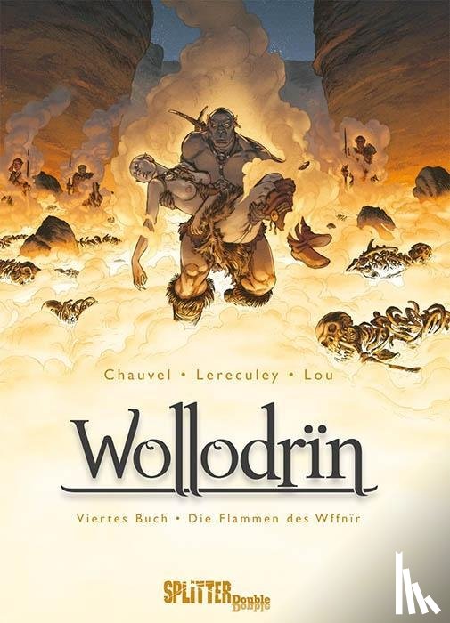 Chauvel, David, Lereculey, Jérôme - Wollodrin 4. Die Flammen des Wffnïr