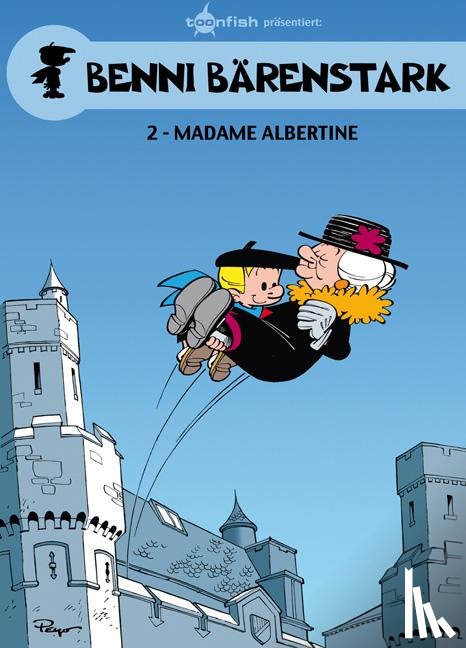 Peyo - Benni Bärenstark 02. Madame Albertine