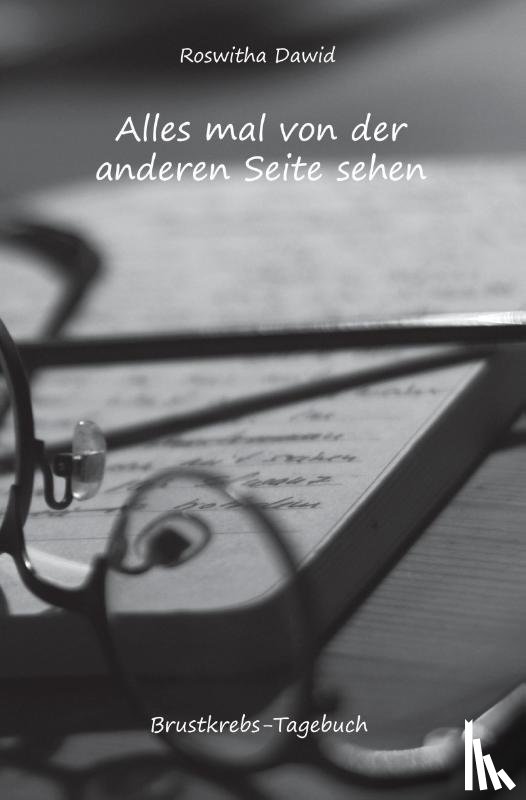 Roswitha Dawid - Alles mal von der anderen Seite sehen