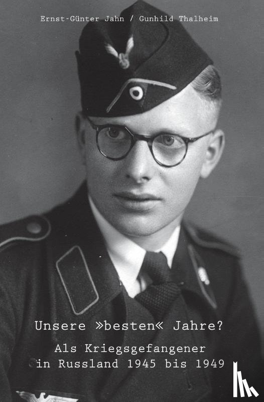 Gunhild Thalheim - Unsere 'besten' Jahre?