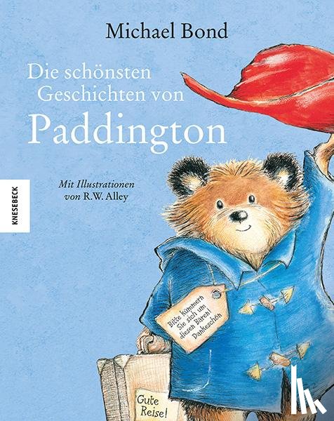 Bond, Michael - Die schönsten Geschichten von Paddington