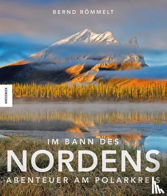 Römmelt, Bernd - Im Bann des Nordens