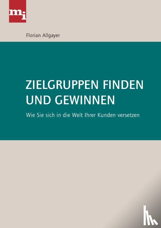 Allgayer, Florian - Zielgruppen finden und gewinnen