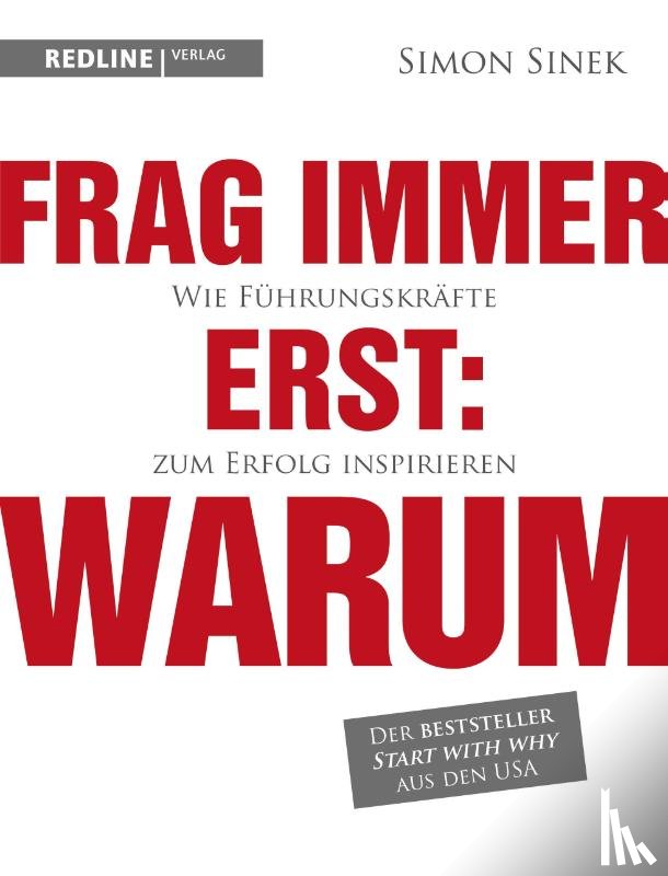 Sinek, Simon - Frag immer erst: warum