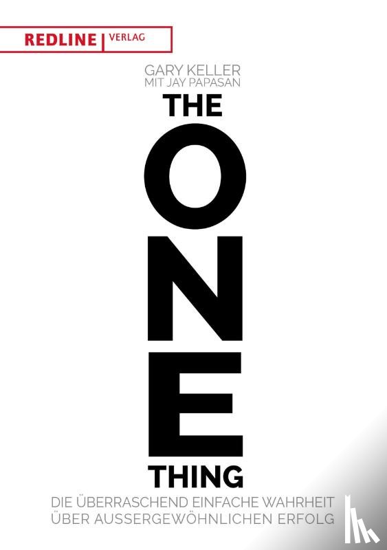 Keller, Gary, Papasan, Jay - The One Thing