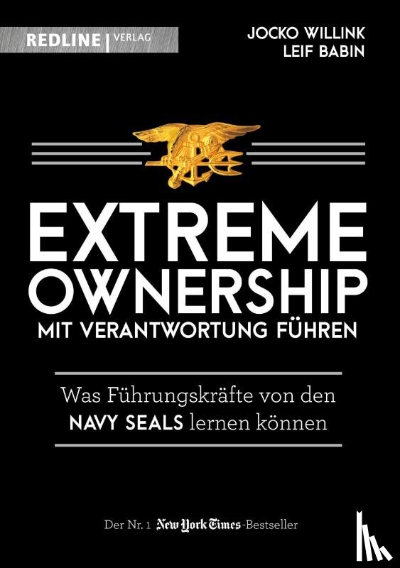Willink, Jocko, Babin, Leif - Extreme Ownership - mit Verantwortung führen