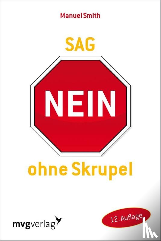 Smith, Manuel - Sag Nein ohne Skrupel