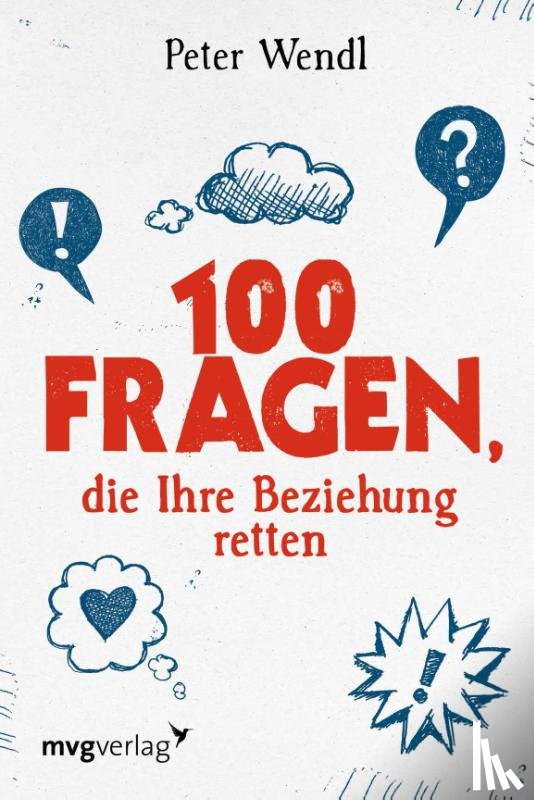 Wendl, Peter - 100 Fragen, die Ihre Beziehung retten