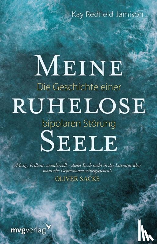 Redfield Jamison, Kay - Meine ruhelose Seele