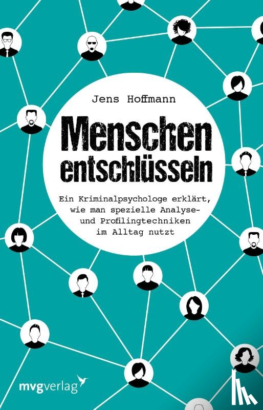 Hoffmann, Jens - Menschen entschlüsseln