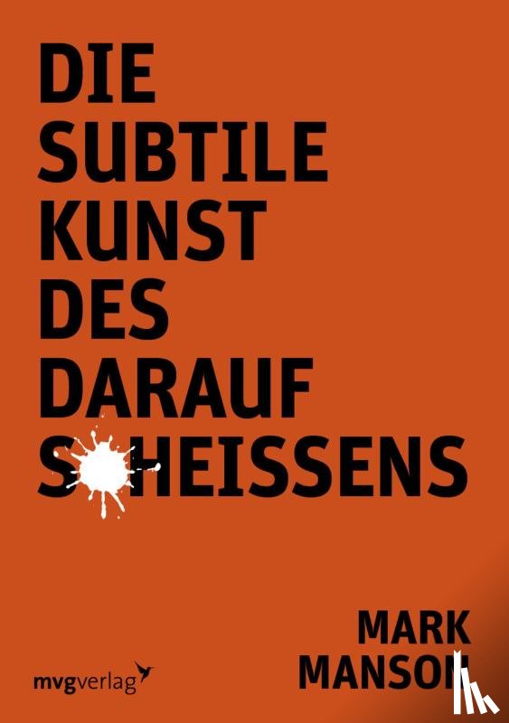 Manson, Mark - Die subtile Kunst des Daraufscheißens