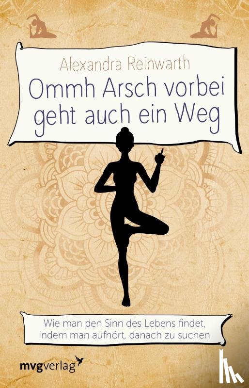 Reinwarth, Alexandra - Ommh Arsch vorbei geht auch ein Weg