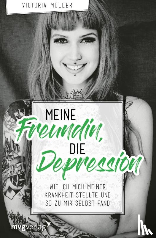 Violence, Victoria van - Meine Freundin, die Depression