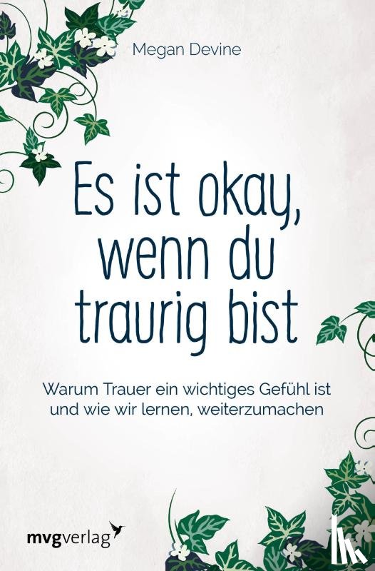 Devine, Megan - Es ist okay, wenn du traurig bist