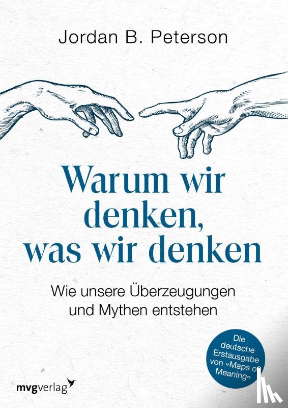 Peterson, Jordan B. - Warum wir denken, was wir denken