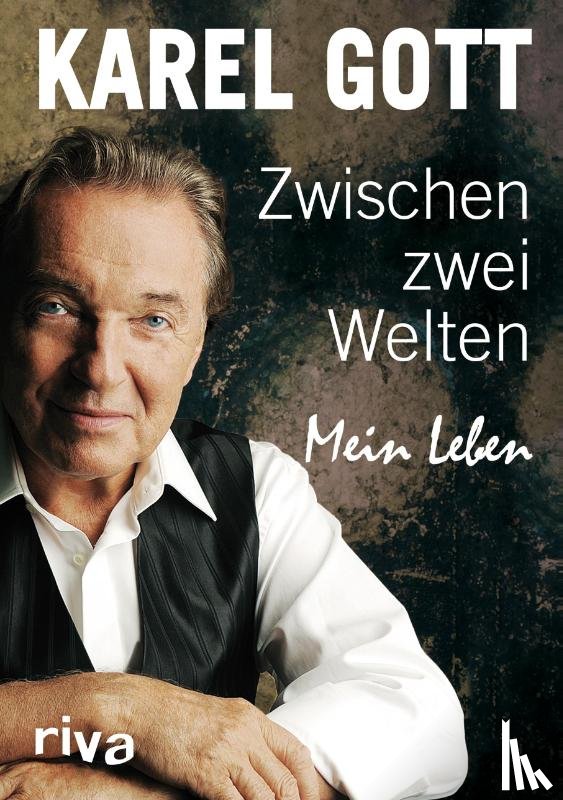 Gott, Karel - Zwischen zwei Welten