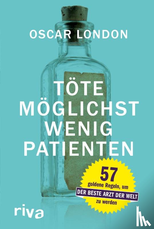London, Oscar - Töte möglichst wenig Patienten