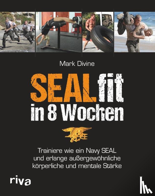 Divine, Mark - SEALfit in 8 Wochen