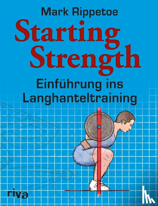 Rippetoe, Mark - Starting Strength