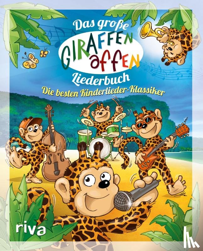  - Das große Giraffenaffen-Liederbuch
