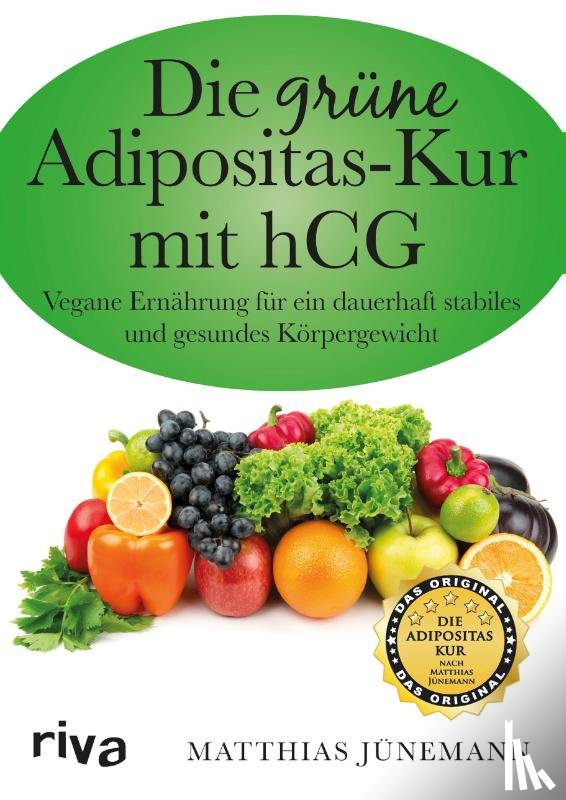 Jünemann, Matthias - Die grüne Adipositas-Kur mit hCG