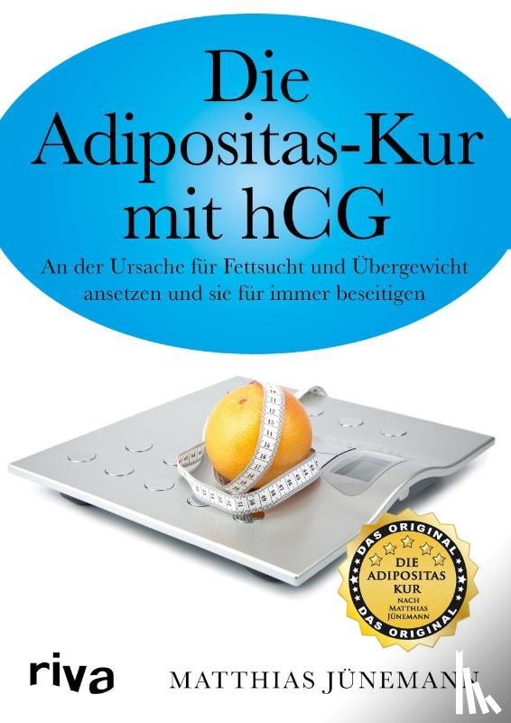 Jünemann, Matthias - Die Adipositas-Kur mit HCG